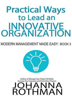 cover image of Practical Ways to Lead an Innovative Organization